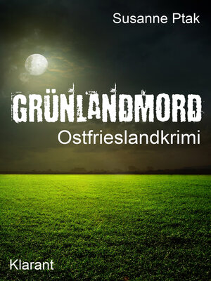 cover image of Grünlandmord. Ostfrieslandkrimi